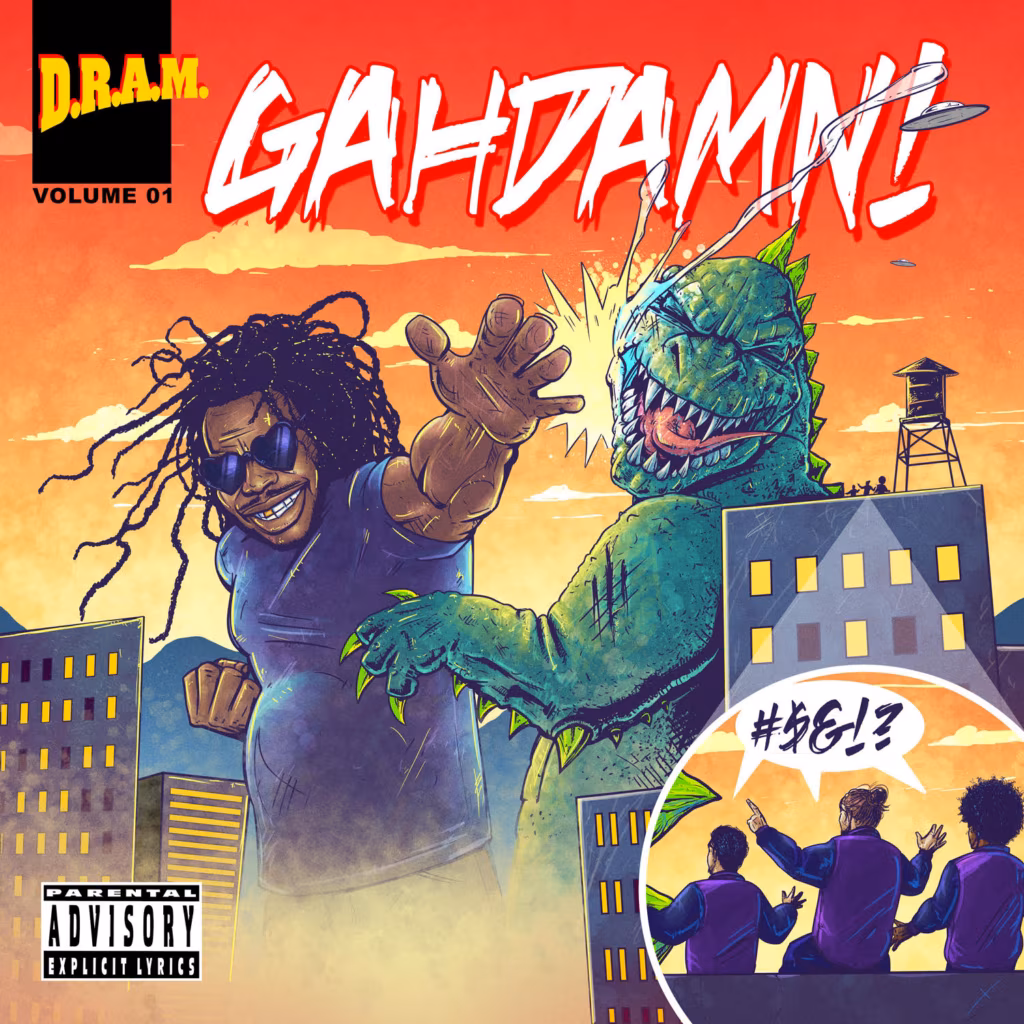 D.R.A.M. &ndash; Gahdamn! EP (Atlantic / W.A.V.E. Recordings, 2015)