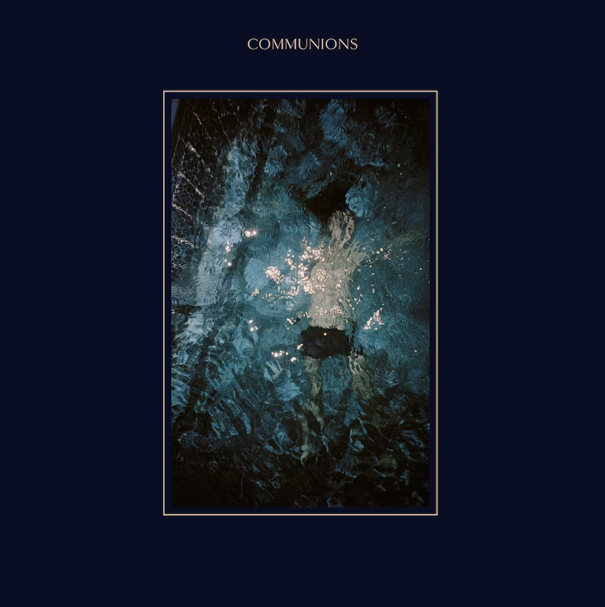Communions – Blue (Fat Possum, 2017)