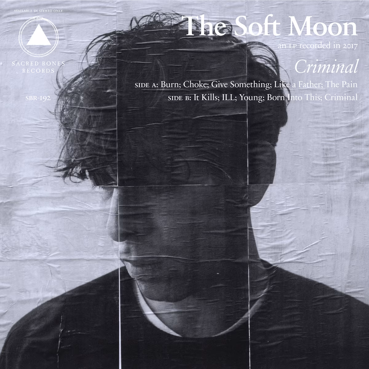 The Soft Moon – Criminal (Sacred Bones Records, 2018)