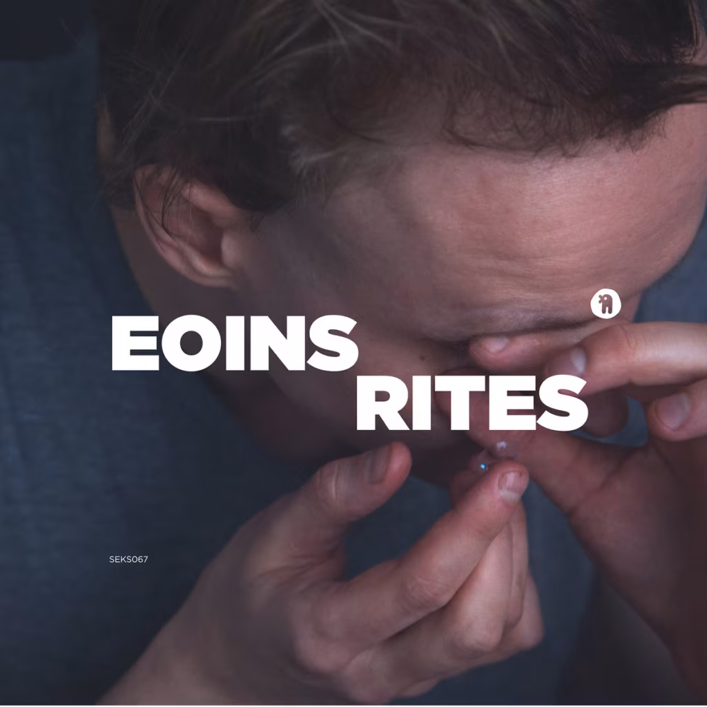 Eoins &ndash; Rites (Seksound, 2018)