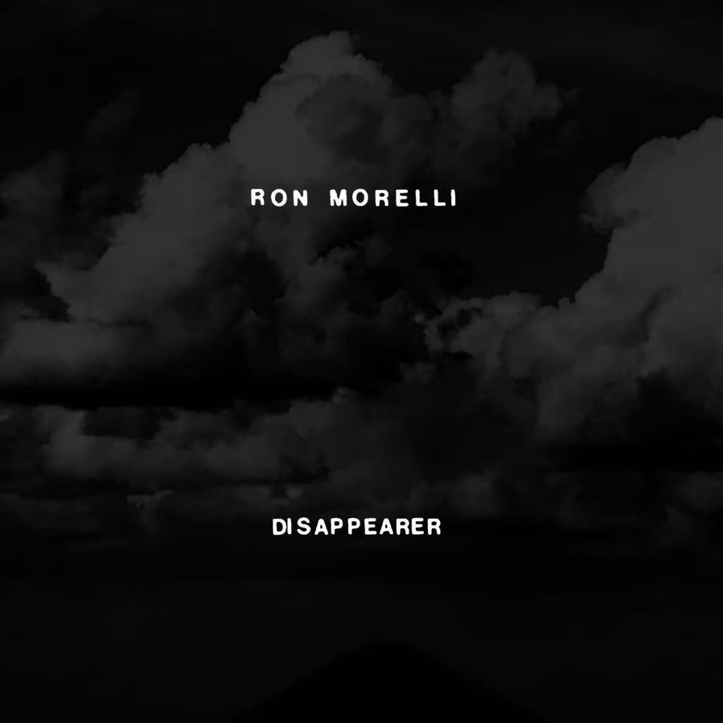 Ron Morelli &ndash; Disappearer (Hospital Productions, 2018)