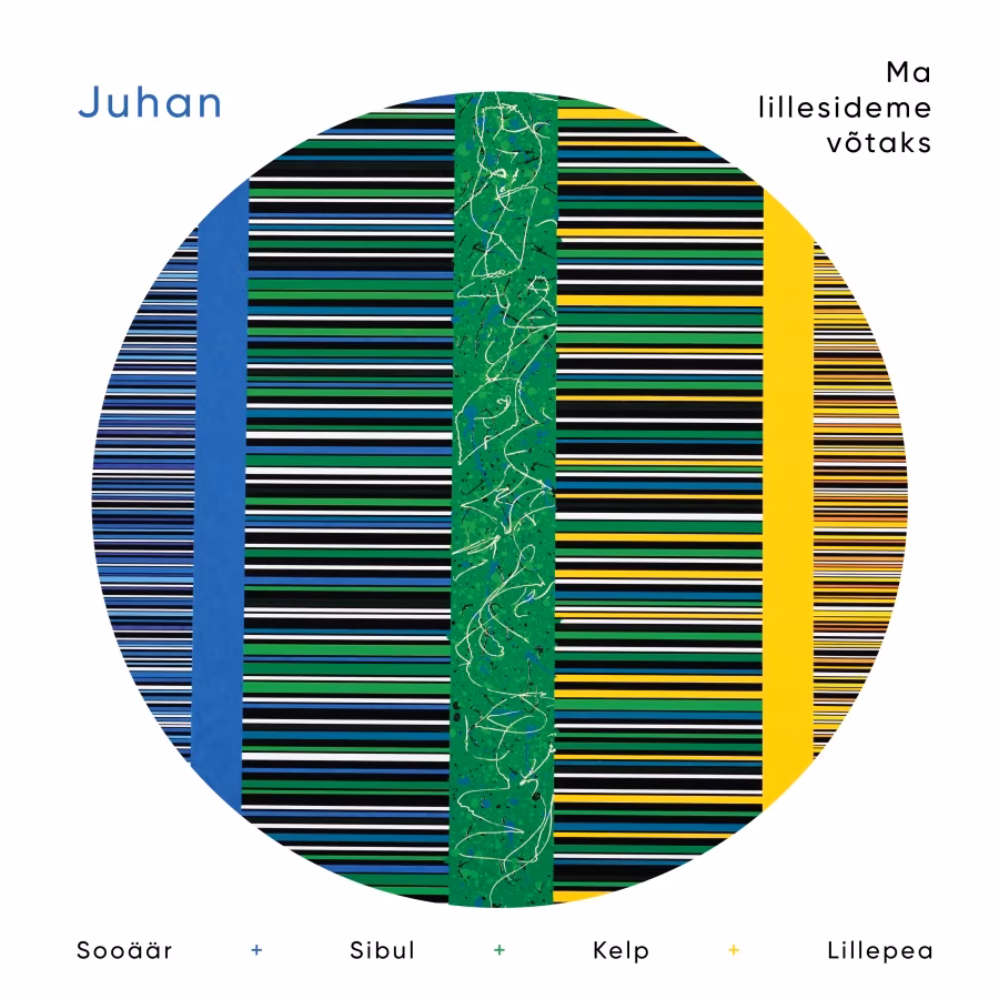Juhan – Ma lillesideme võtaks (Ava Muusika, 2019)