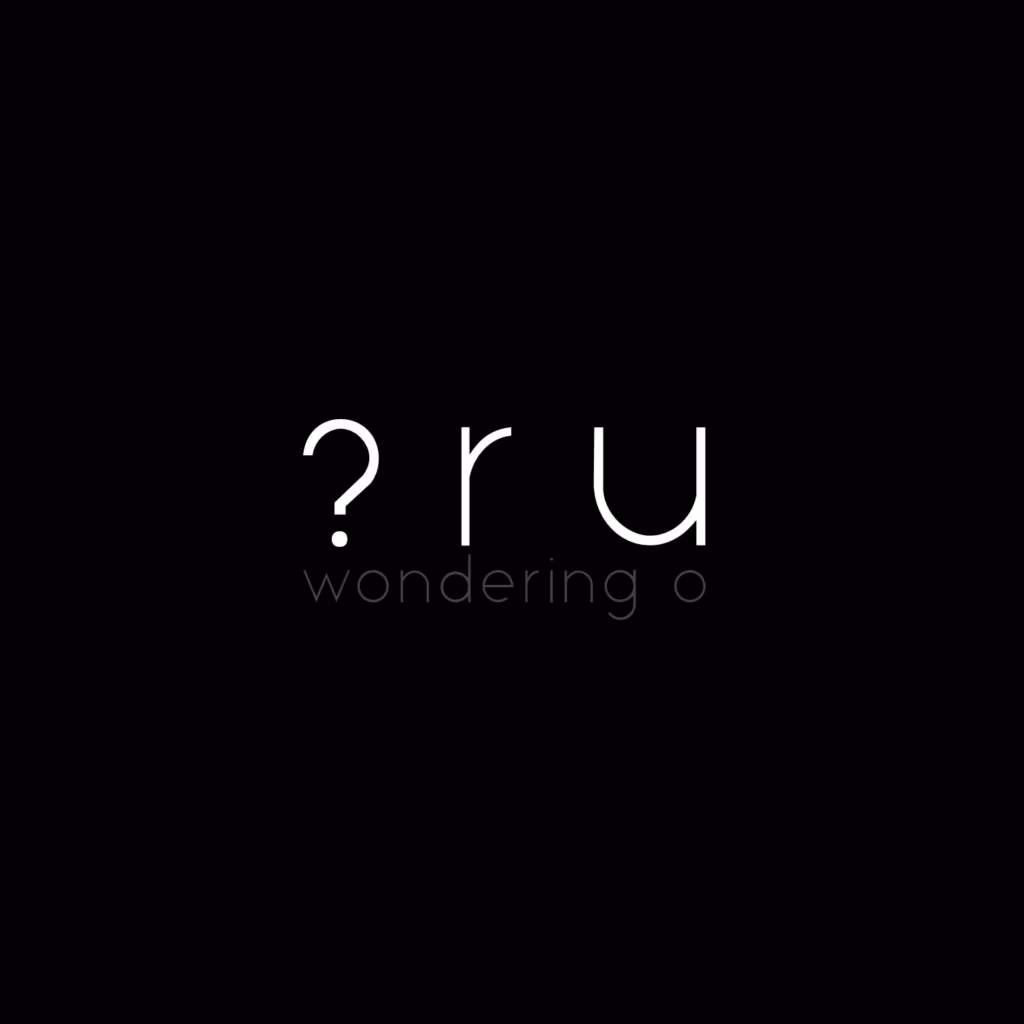Wondering O – ? r u (Heaven’s Trumpet, 2020)