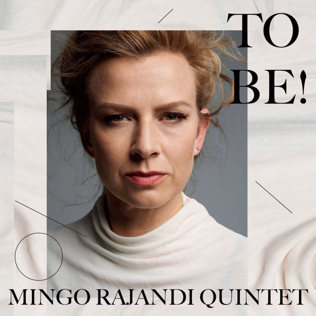 Mingo Rajandi Quintet &ndash; To Be! (2020)