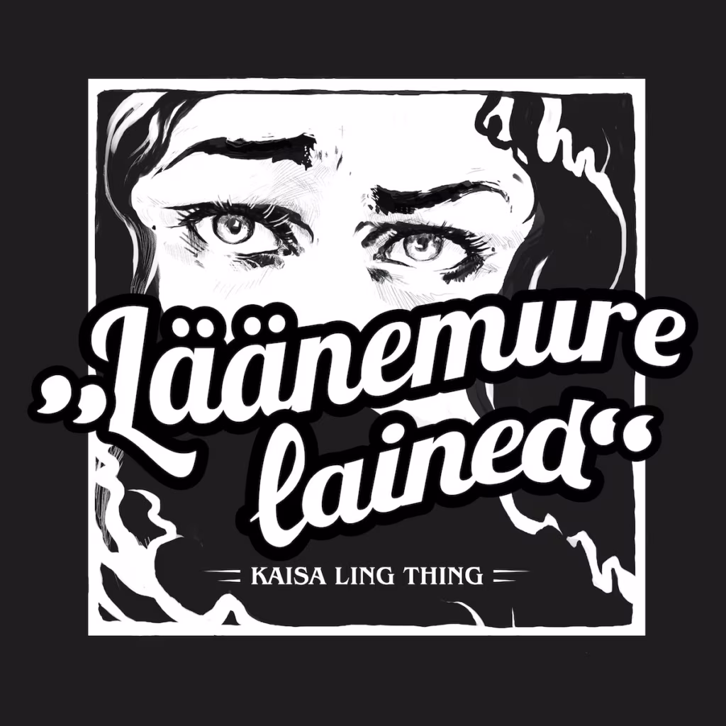 Kaisa Ling Thing &ndash; L&auml;&auml;nemure lained (2021)
