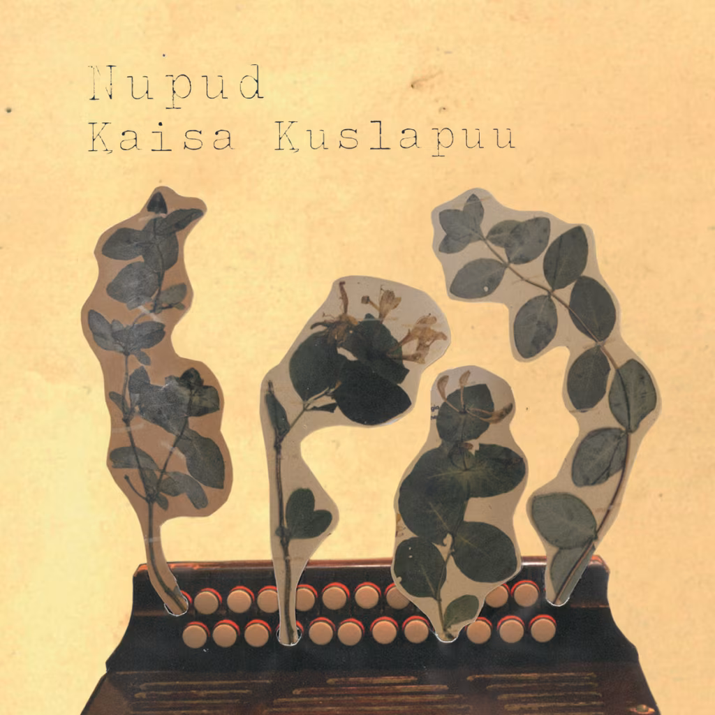 Kaisa Kuslapuu &ndash; Nupud (2021)