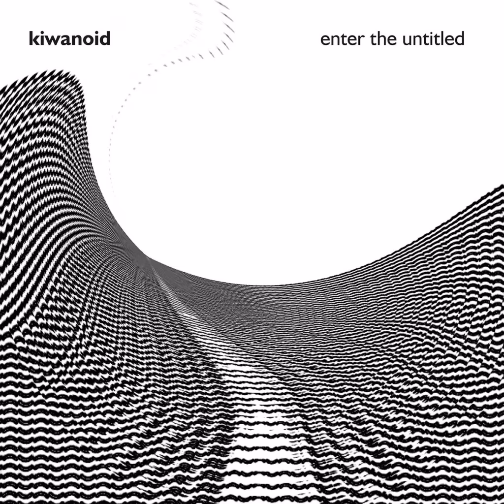 kiwanoid &ndash; enter the untitled (Mille Plateaux, 2021)