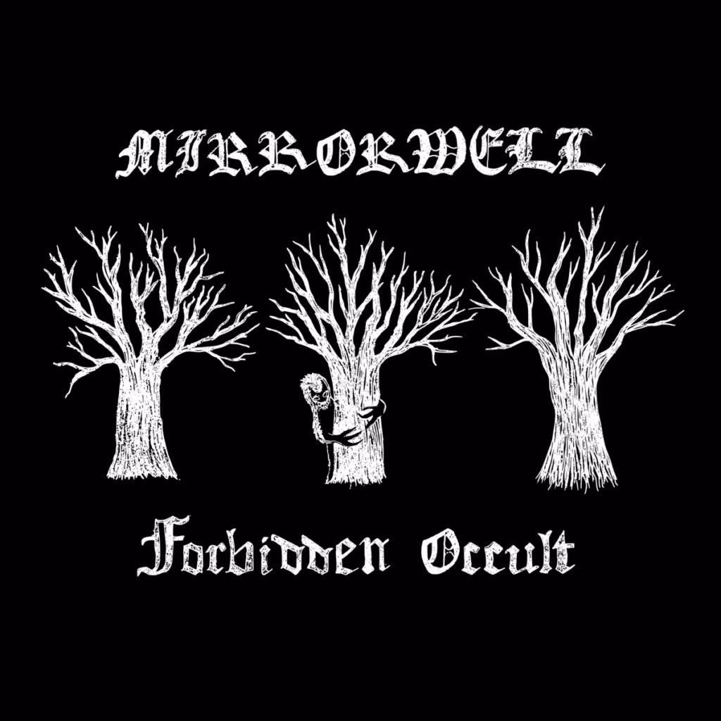 Mirrorwell &ndash; Forbidden Occult (2022)