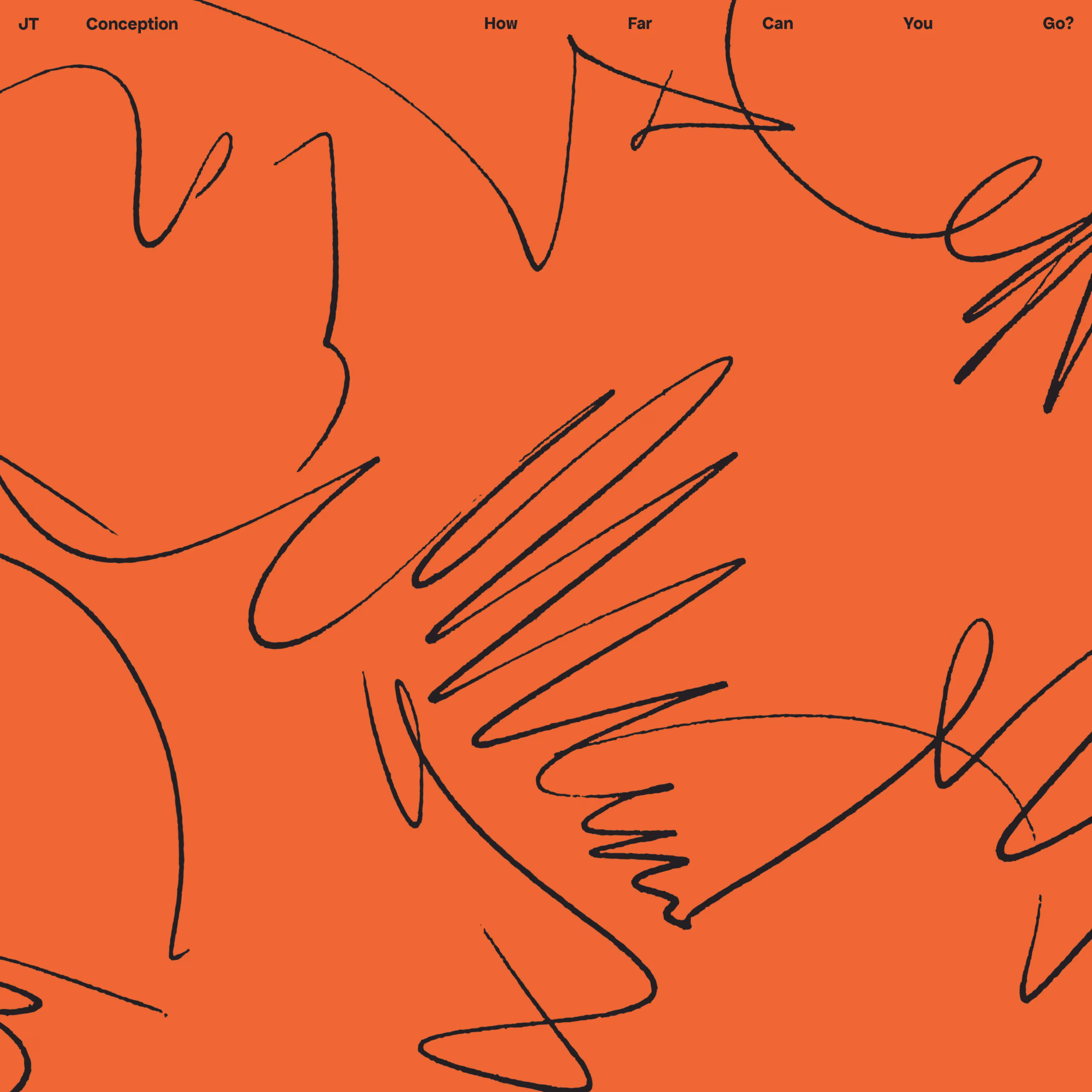 JT Conception – How Far Can You Go? (2024)