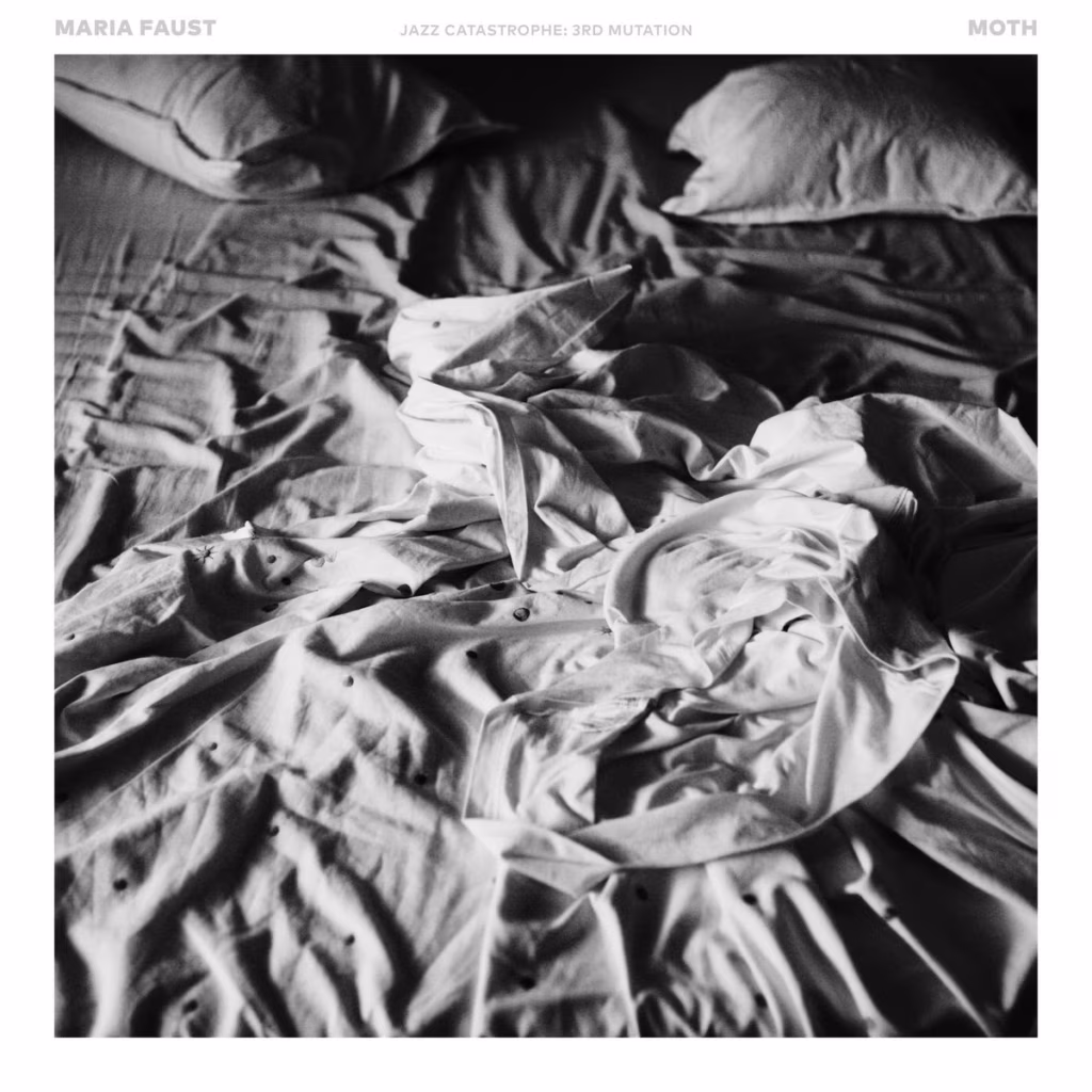 Maria Faust Jazz Catastrophe: 3rd mutation &ndash; Moth (Bush Flash, 2024)